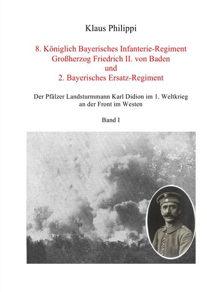 8. Königlich Bayerisches Infanterie-Regiment Großherzog Friedrich II. von Baden und 2. Bayerisches Ersatz-Regiment