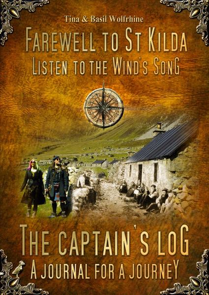 Farewell to St Kilda - Listen to the Wind’s Song • The Captain’s Log - A Journal for a Journey