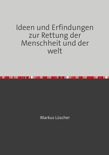 Ideen und Erfindungen