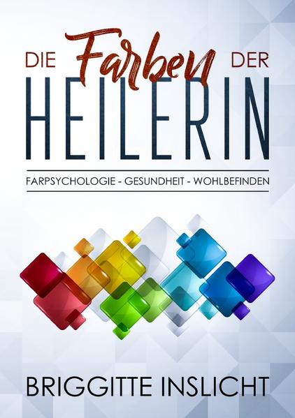 Die Farben der Heilerin