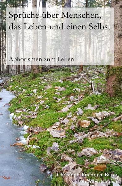 Sprüche über Menschen, das Leben und einen Selbst