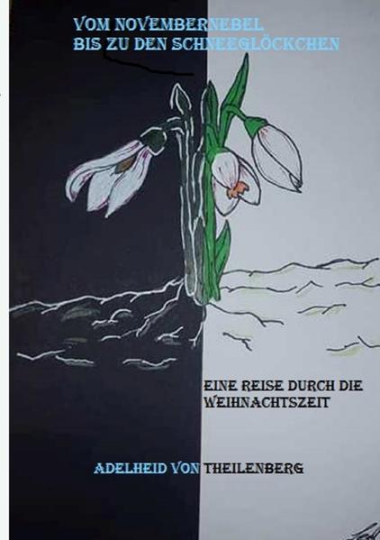 Vom Novembernebel bis zu den Schneeglöckchen