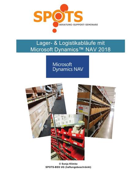 Microsoft Dynamics™ NAV2018 / Lager- & Logistikabläufe mit Microsoft Dynamics™ NAV2018/Bd. 5