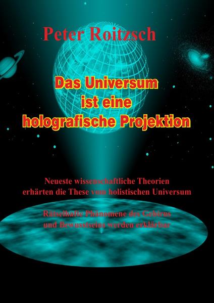 Das Universum ist eine holografische Projektion