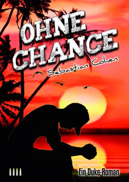 Duke-Reihe / Ohne Chance