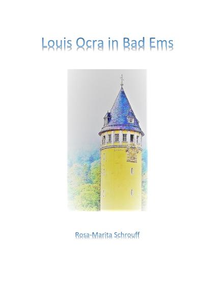 Meisterdetektiv Louis Ocra / Louis Ocra in Bad Ems