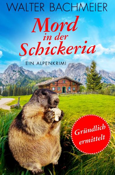 Inspektor Tina Gründlich / Mord in der Schickeria