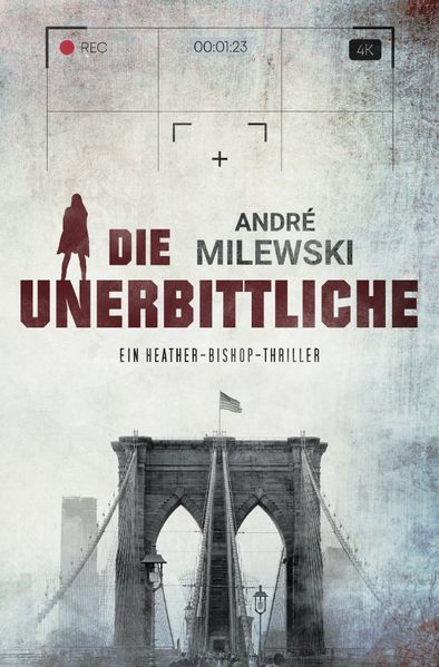 Heather Bishop / Die Unerbittliche