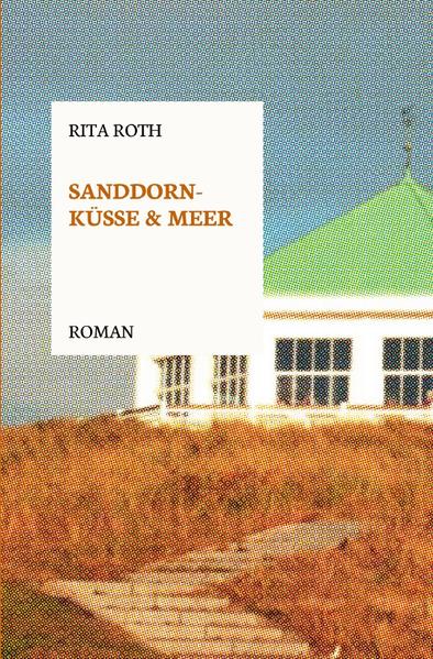 Sanddornküsse und Meer