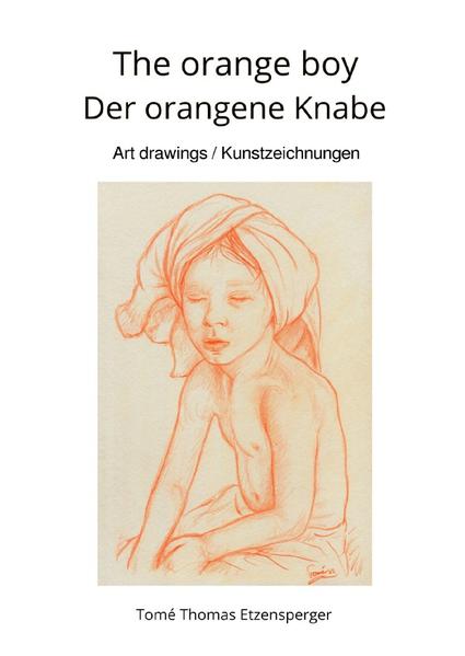 The orange boy / Der orangene Knabe