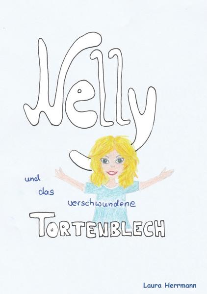 Nelly und das verschwundene Tortenblech