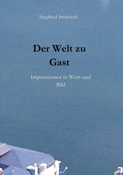 Der Welt zu Gast