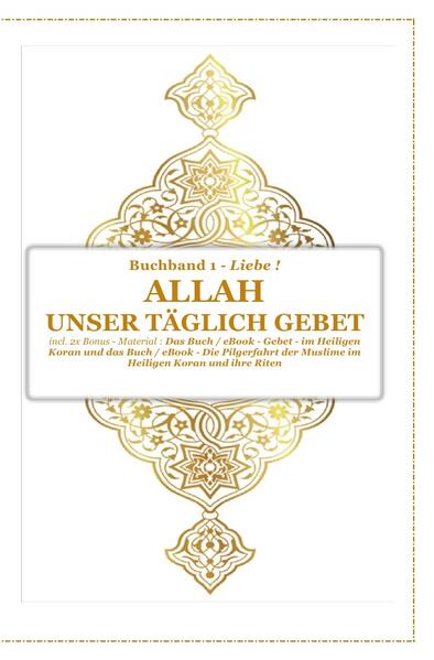 Gott - Unser Allah Allheilmittel / Gott - Unser Täglich Gebet