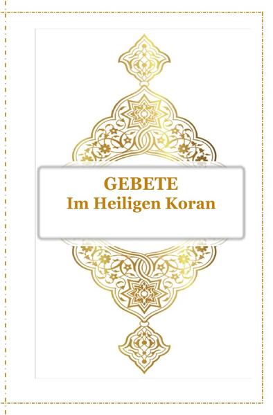 Gebete - Im Heiligen Koran