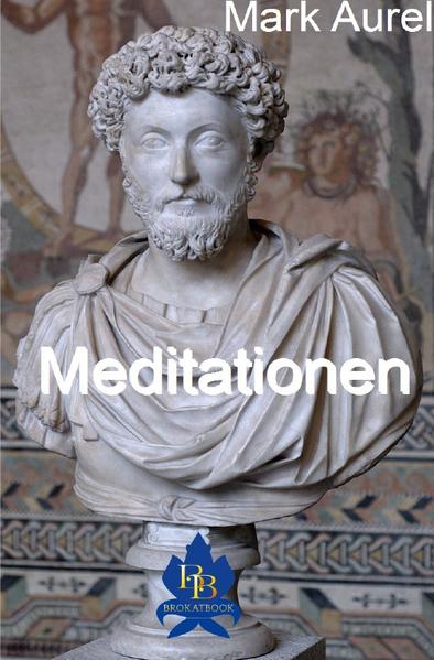 Die philosophische Reihe / Mark Aurel