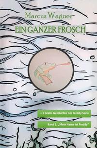 Ein ganzer Frosch
