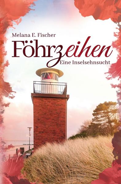 Föhr Reihe / Föhrzeihen Eine Inselsehnsucht