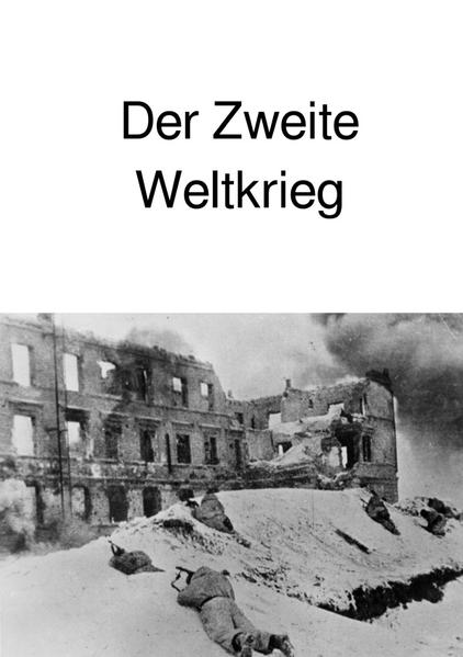 Der Zweite Weltkrieg