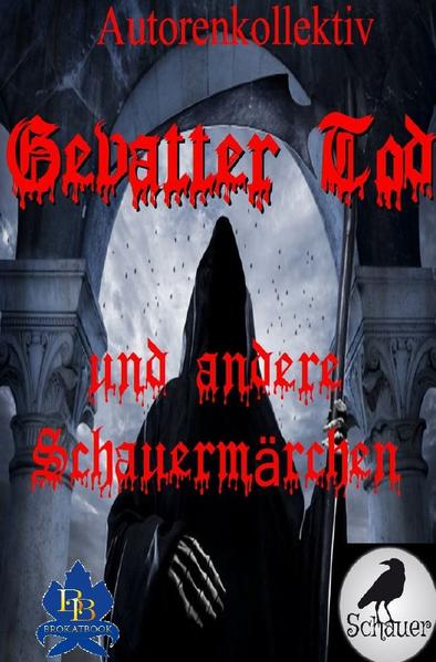 Gevatter Tod und andere Schauermärchen