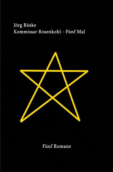 Kommissar Rosenkohl - Fünf Mal