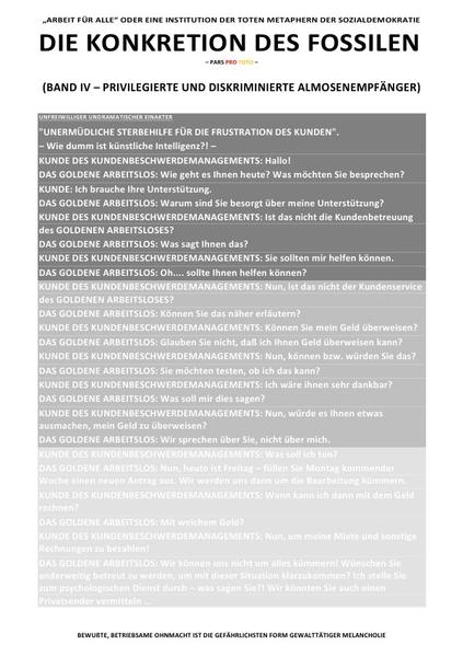 DIE KONKRETION DES FOSSILEN / DIE KONKRETION DES FOSSILEN – „ARBEIT FÜR ALLE“ ODER EINE INSTITUTION DER TOTEN METAPHERN DER SOZIALDEMOKRATIE (BD 4/6)