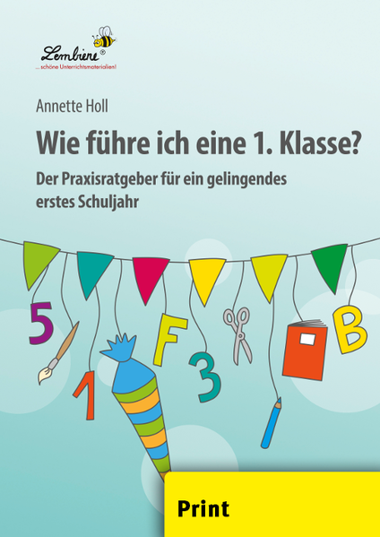 Wie führe ich eine 1. Klasse?