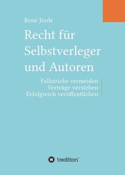 Recht für Selbstverleger und Autoren