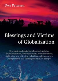 Blessings and Victims of Globalization