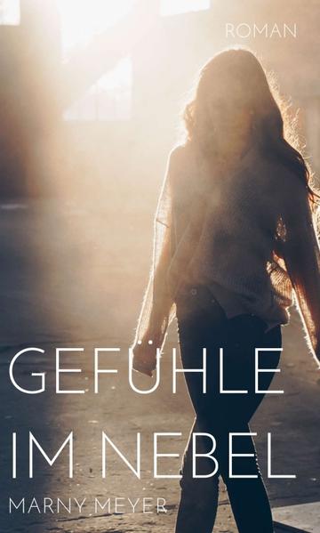 Gefühle im Nebel