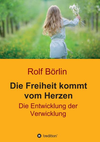 Die Freiheit kommt vom Herzen