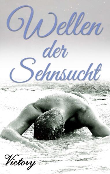 Wellen der Sehnsucht