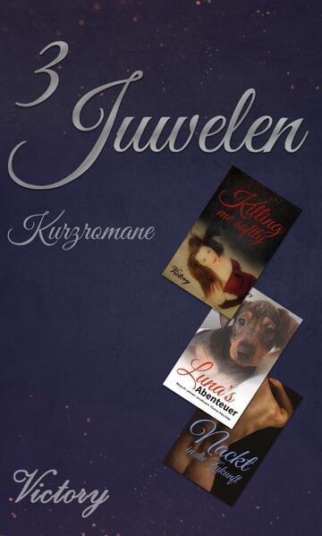 3 Juwelen