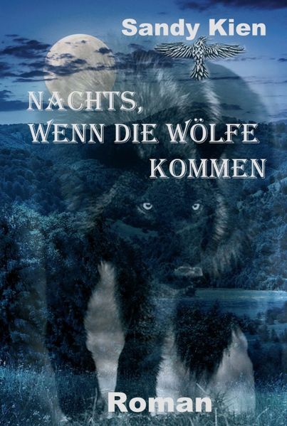 Nachts, wenn die Wölfe kommen