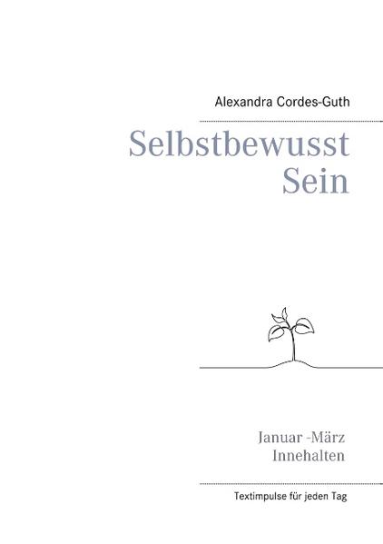 Selbstbewusst Sein