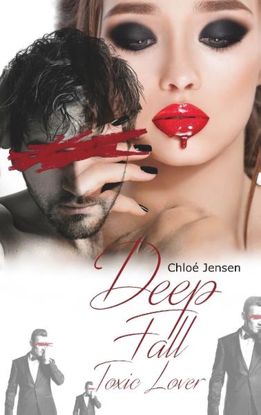 Deep Fall - Toxic Lover (Deep Fall - The Hard Lovestory)