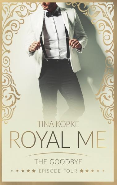 Royal Me - The Goodbye