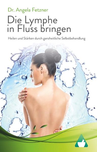 Die Lymphe in Fluss bringen