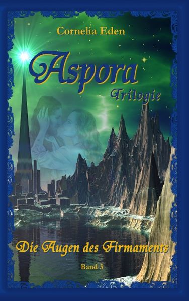 Aspora-Trilogie, Band 3