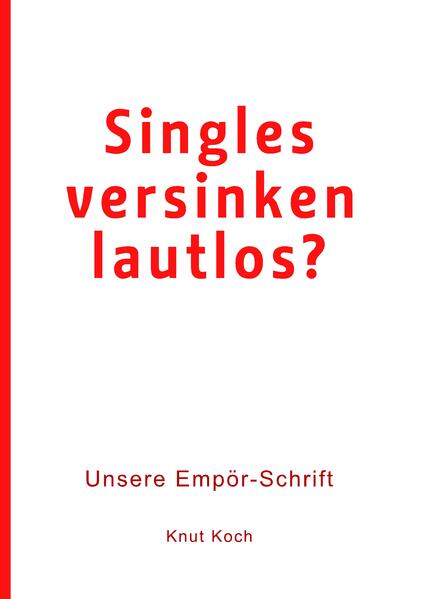 Singles versinken lautlos?