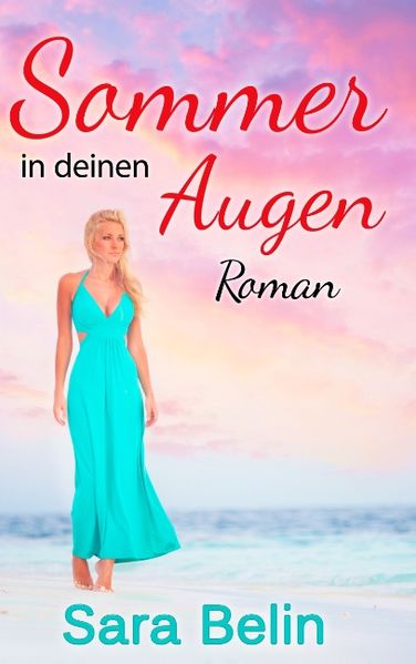 Sommer in deinen Augen