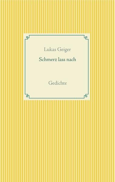 Schmerz lass nach