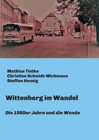 Wittenberg im Wandel