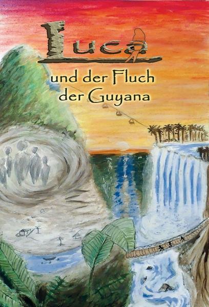 Luca und der Fluch der Guyana