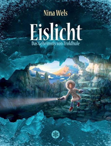 Eislicht - Das Geheimnis von Troldhule
