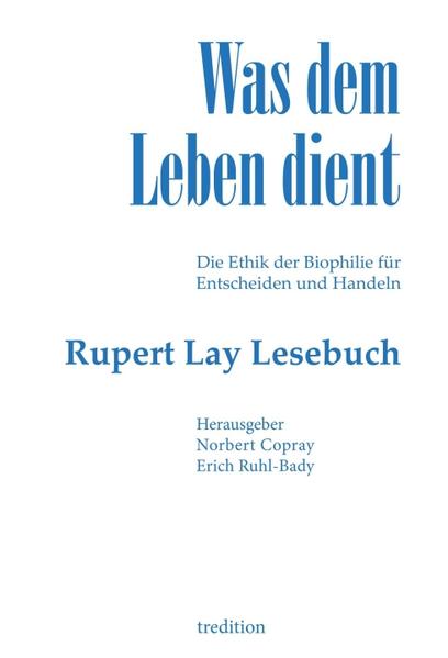 Was dem Leben dient