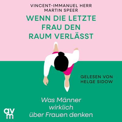 Wenn die letzte Frau den Raum verlässt
