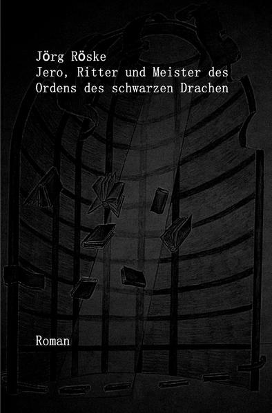 Jero, Ritter und Meister des Ordens des schwarzen Drachen