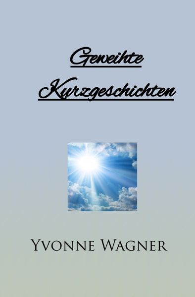 Geweihte Kurzgeschichten