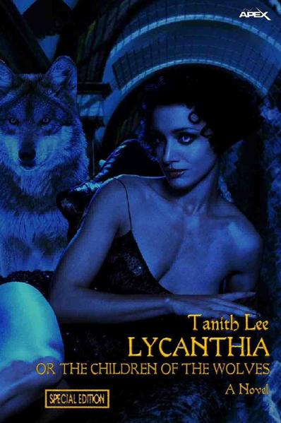LYCANTHIA OR THE CHILDREN OF THE WOLVES