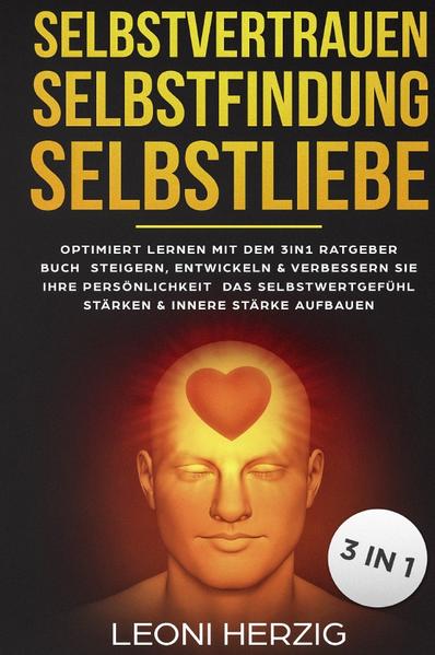 Selbstvertrauen Selbstfindung Selbstliebe
